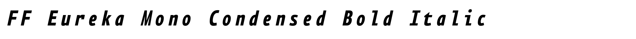 FF Eureka Mono Condensed Bold Italic image